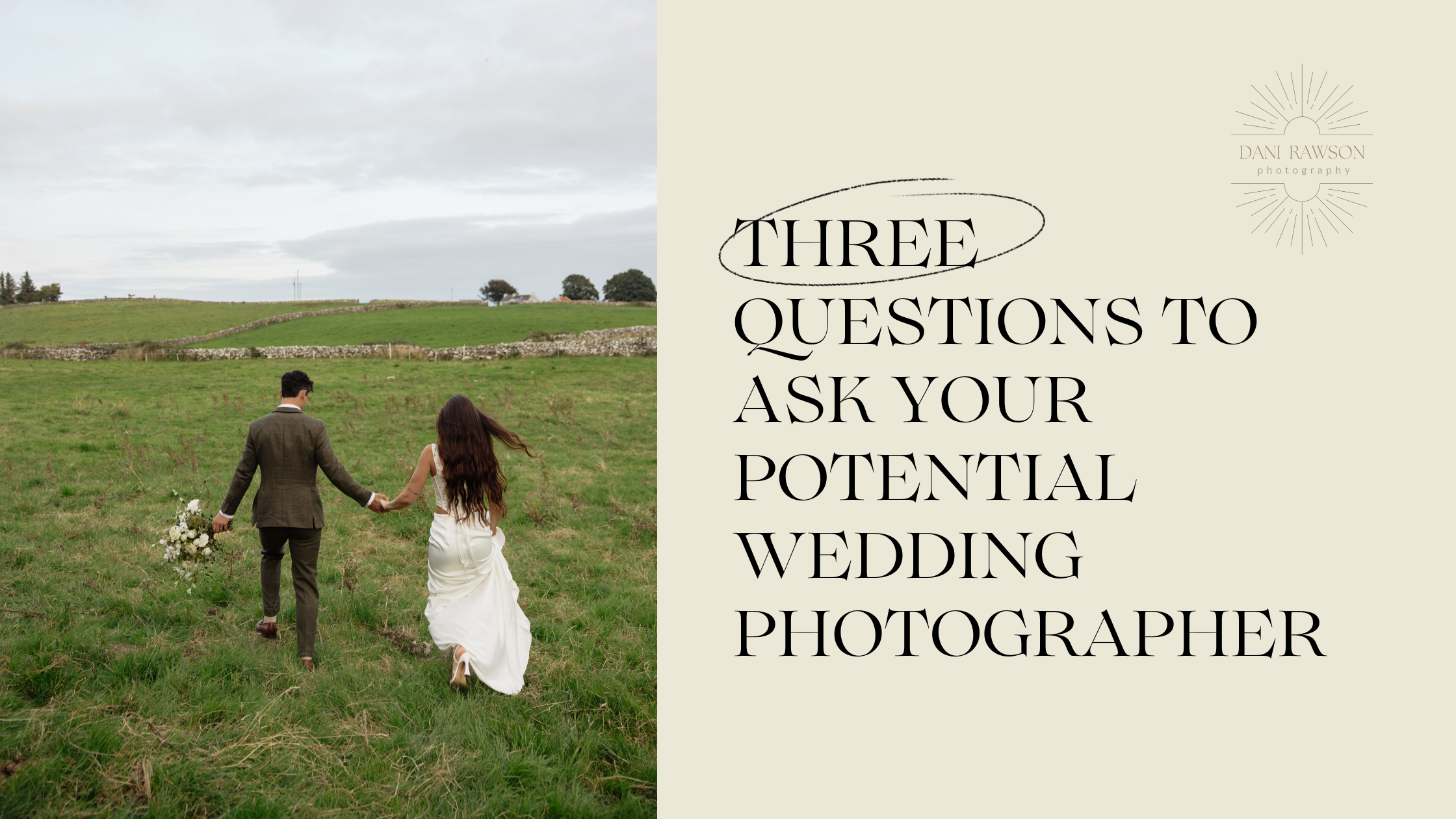 3 questions to ask your potential wedding photographer by Dani Rawson Photo